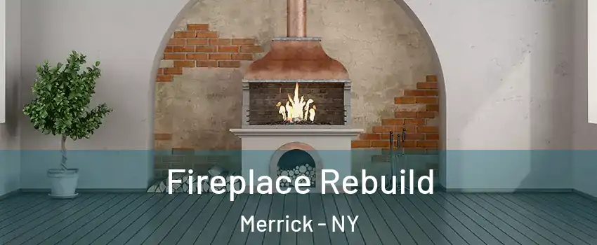  Fireplace Rebuild Merrick - NY