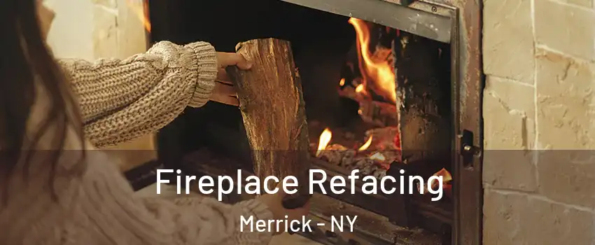  Fireplace Refacing Merrick - NY
